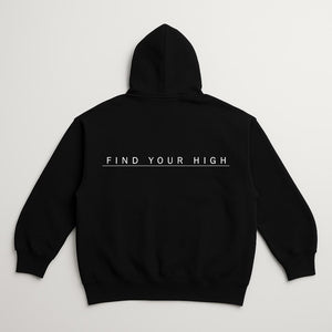 Find Your High Hoodie